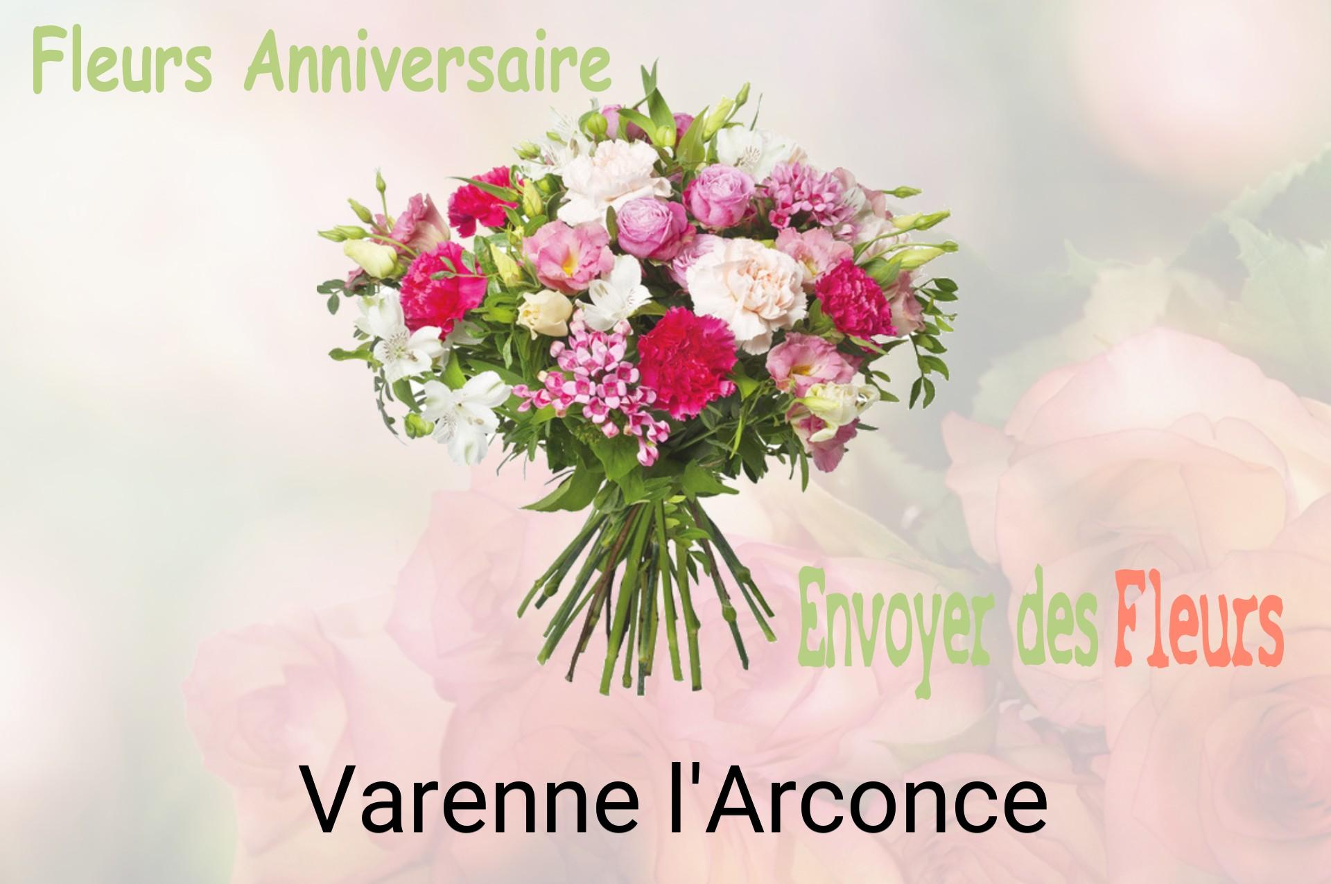 Bouquet de fleurs d’anniversaire livré à Varenne-l'Arconce